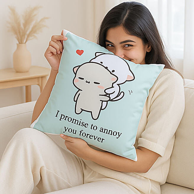 Promise To Annoy You Cute Cushion